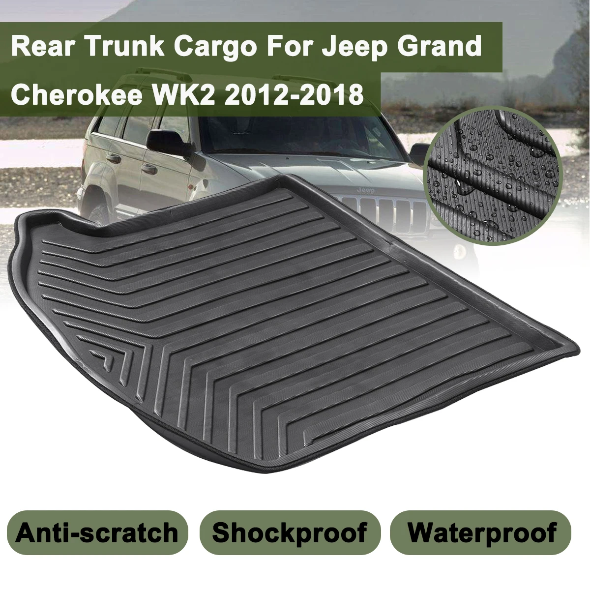 Jeep Grand Cherokee WK2 2012 2013 2014-2018 csomagtartó szőnyeg hátsó csomagtartó bélés Rakomány padlótálca szőnyeg sárpadKick védővédő