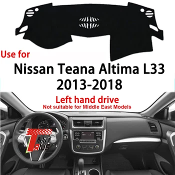 TAIJS gyárilag kiváló minőségű Flanel műszerfalfedél Nissan Altima L33 2013-2018 Balkormányos